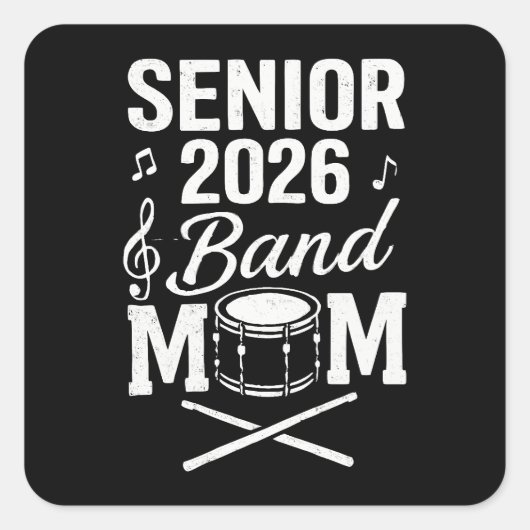 Senior 2026 Band Mom Quadratischer Aufkleber (Vorderseite)