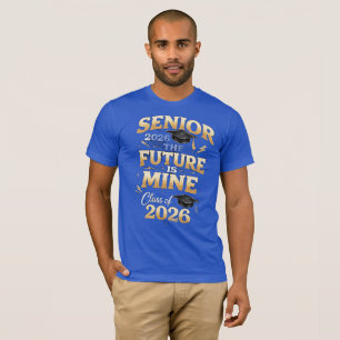 Senior 2026 – Die Zukunft gehört mir T-Shirt