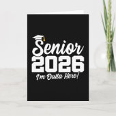 Senior 2026 Funny Graduation Quote Typography Karte (Vorderseite)