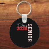 Senior 2026 Graduation My Last First Day Of Cl Of Schlüsselanhänger (Vorderseite)