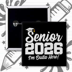 Senior 2026 Lustiges Zitat zur Abschluss-Typografi Button