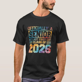 Senior 2026 Mein letzter erster Tag Tie Dye Abschl T-Shirt
