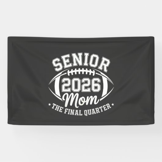Senior 2026 Mutter Das letzte Viertel Banner (Horizontal)