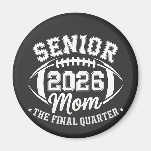 Senior 2026 Mutter Das letzte Viertel Magnet (Vorne)
