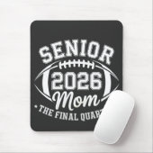 Senior 2026 Mutter Das letzte Viertel Mousepad (Mit Mouse)