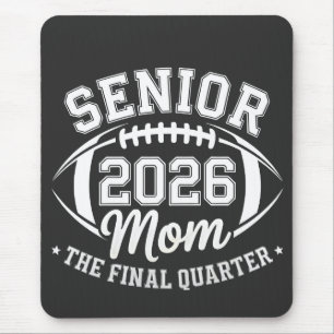 Senior 2026 Mutter Das letzte Viertel Mousepad