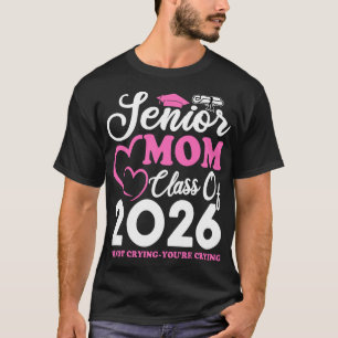 Senior 2026 Proud Mama Graduate Heart Class of 202 T-Shirt