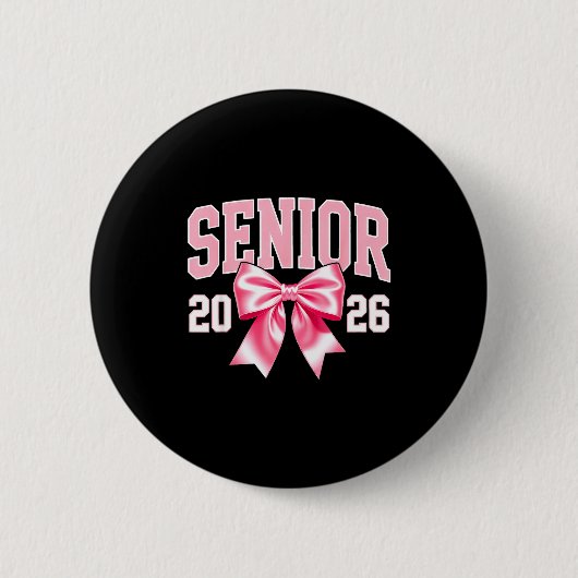 Senior 2026 rosa Schleife süße mädchenhafte Abschl Button (Vorderseite)