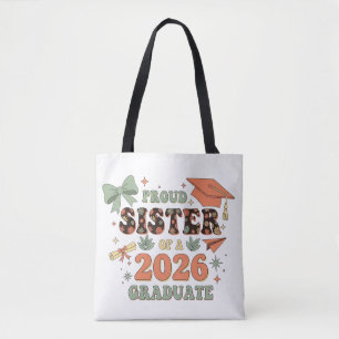 Senior 2026 Stolz Schwester eines 2026 Absolventen Tasche