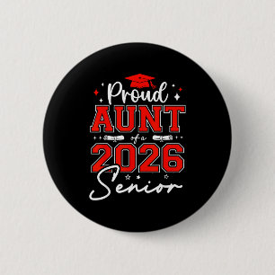 Senior 2026 stolze Tante eines Senior-Absolventen Button