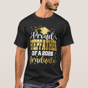 Senior 2026 Stolzer Stiefvater eines Abg von 2026 T-Shirt