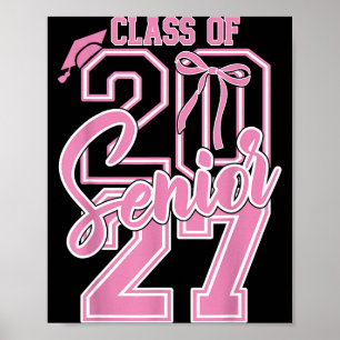 Senior 2027 Abschlussklasse 2027 Coquette-Bow-Abst Poster
