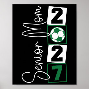 Senior 2027 Fußballmutter letzte Saison Cl von 202 Poster