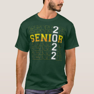 Senior Abschluss Gift Men Girl Class of 2022 Seni T-Shirt