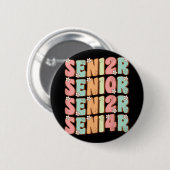 Senior Abschluss Niedlich Groovy Senior Cl of 2024 Button (Vorne & Hinten)