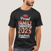 Senior Abschluss Proud Family of a 2025 Graduate T-Shirt (Vorderseite)