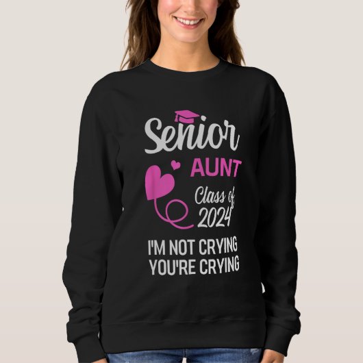 Senior Aunt Class Of 2024 Graduation Proud Aunt W Sweatshirt (Vorderseite)