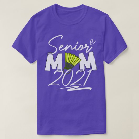 Senior Badminton Mama Class of 2021 Abschluss T T-Shirt (Design vorne)