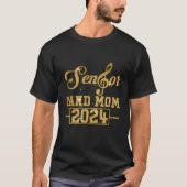 Senior Band Mama 2024 Marching Band Parent Class o T-Shirt (Vorderseite)