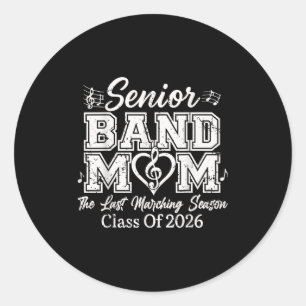 Senior Band Mama CL of 2026 Marching Season Funny Runder Aufkleber