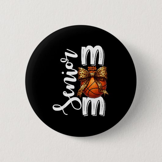 Senior Basketball Mutter Klasse 2026 Grafik Kunst Button (Vorderseite)