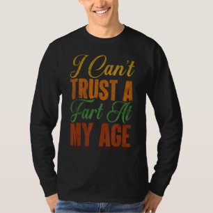 Senior Birthday Gag für Frauen Männer Alter Witz R T-Shirt