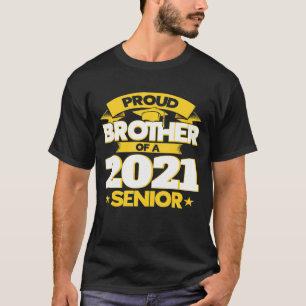 Senior Bruder 2021 stolz Bruder eines 2021 Senior T-Shirt