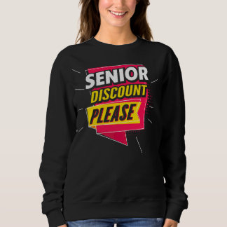 Senior Citizen vergessen meinen Seniorenrabatt Sweatshirt
