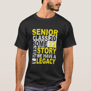 Senior Class 2022 Grad Graduate High School Gradua T-Shirt