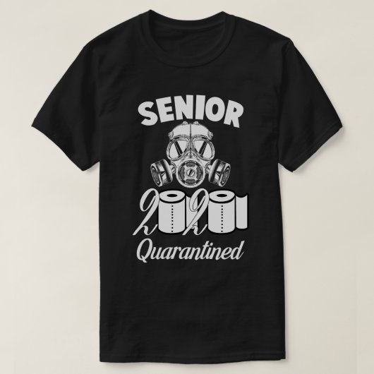 Senior Class of 2020 Quarantined T-Shirt (Design vorne)