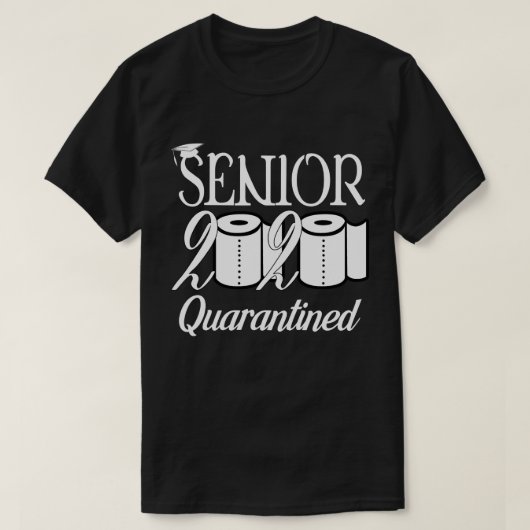 Senior Class of 2020 Quarantined T-Shirt (Design vorne)
