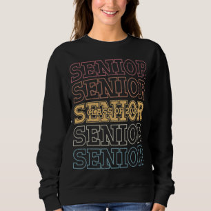 Senior Class of 2023 Abschluss School Thema Cool Sweatshirt