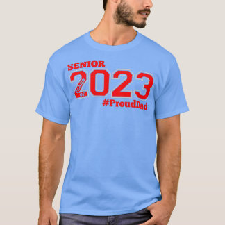 SENIOR CLASS OF 2023 STUDIERTER VATER 1 T-Shirt