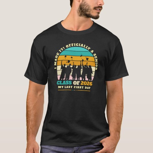 Senior Class of 2026 Last First Day Retro Sunset T-Shirt (Vorderseite)