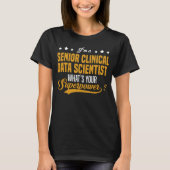 Senior Clinical Data Scientists T-Shirt (Vorderseite)