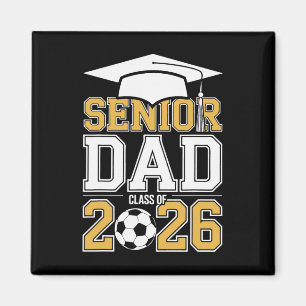 Senior Dad Cl Abschlussklasse 2026 Fußball-Absolve Magnet