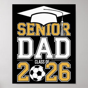 Senior Dad Cl Abschlussklasse 2026 Fußball Absolve Poster