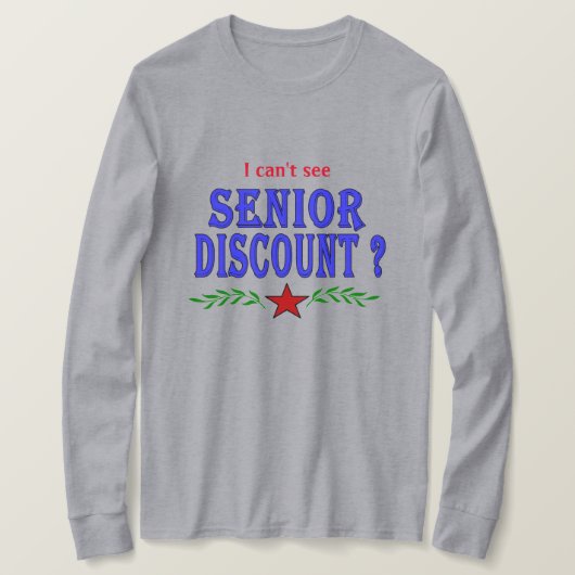 Senior Discount? T-Shirt (Design vorne)