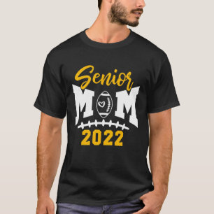 Senior Football Mama 2022 Funny Football Mother Da T-Shirt