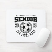 Senior Fußball 2026 Die letzte Halbzeit Mousepad (Mit Mouse)