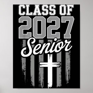 Senior-Klasse 2027 Christlich-Amerikanischer Glaub Poster