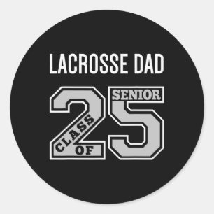 Senior Lacrosse Vater 2025 - Lacrosse Vater Senior Runder Aufkleber
