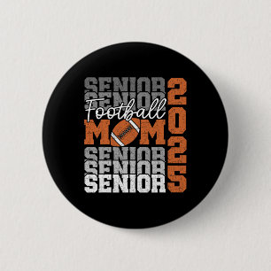 Senior Mama 2025 Footll CL of 2025 Funny Abschluss Button