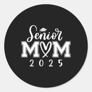 Senior Mama 25 Cl von 2025 Abschluss für Mama Momm Runder Aufkleber
