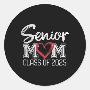 Senior Mama CL of 2025 Proud Parent Abschluss T-Sh Runder Aufkleber