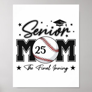 Senior Mama The Final Inning Bysebyll CL of 2025 W Poster
