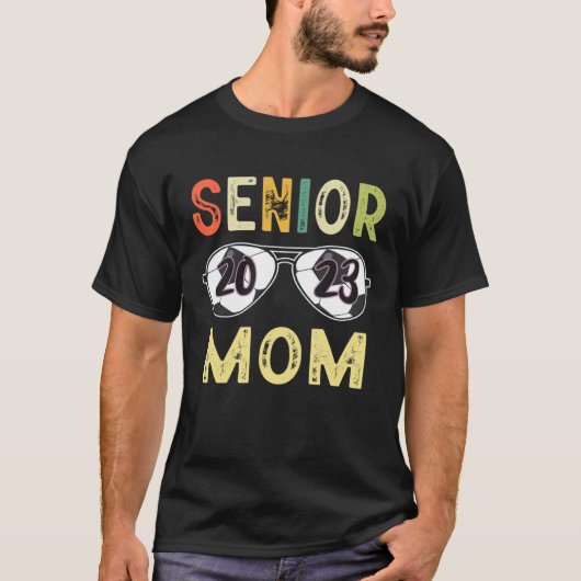 Senior Mom 2023 Proud Mom Soccer Lover Senior Grad T-Shirt (Vorderseite)