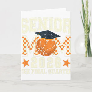 Senior Mom 2026 Basketball-Abschlussviertel Männer Karte