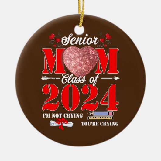 Senior Mom Of A Class 2024 Graduate Heart Keramik Ornament (Vorne)