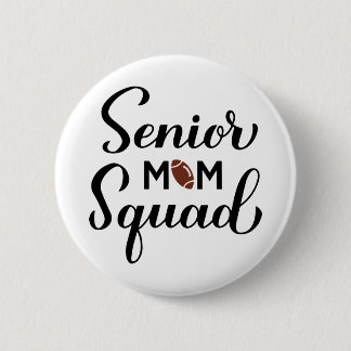 Senior Mom Squad. Football Mom. Sportsammlung. Button